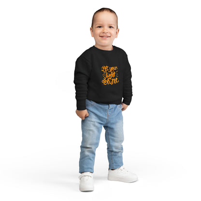 Toddler Sweatshirt — "Let Your Light Shine" Inspirational Crewneck