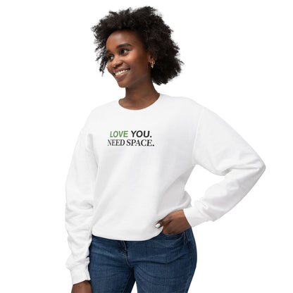 'Love You. Need Space.' Crewneck Sweatshirt — Minimal Relationship Quote Sweatshirt