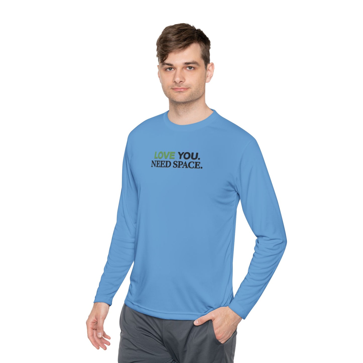 Love You Need Space Long Sleeve Tee