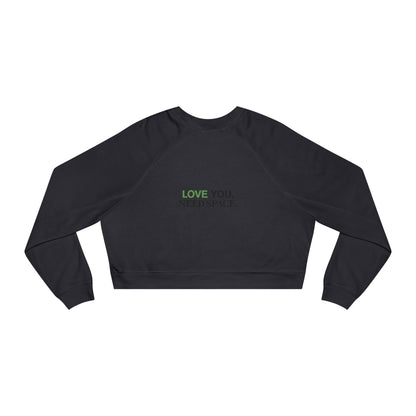 Cropped Pullover — "Love You. Need Space." Minimalist Slogan Sweatshirt