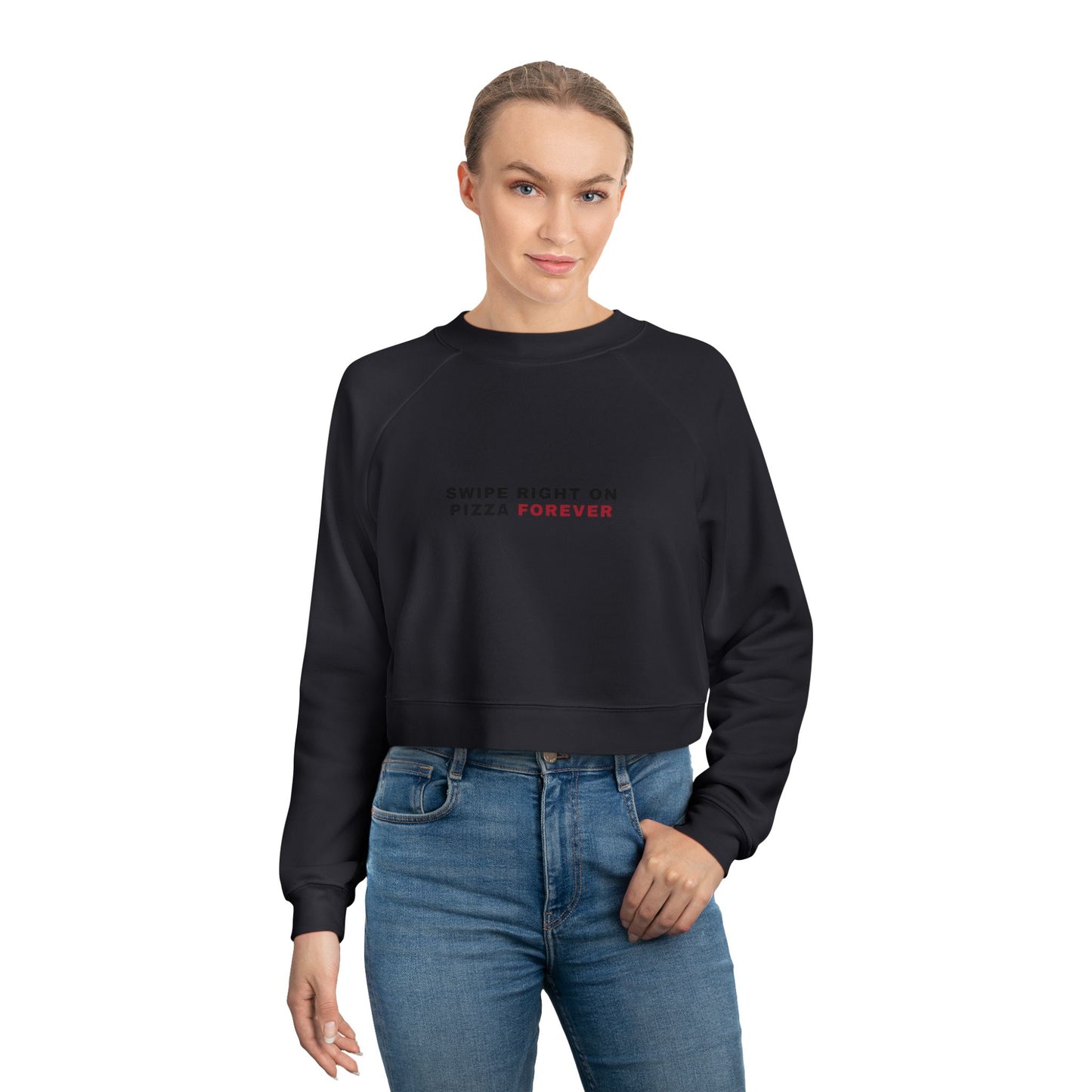 Cropped Pullover — "Swipe Right on Pizza Forever" Cozy Graphic Sweatshirt