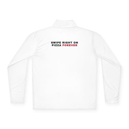 Quarter-Zip Pullover — "Swipe Right on Pizza Forever" Embroidered Casual Pullover