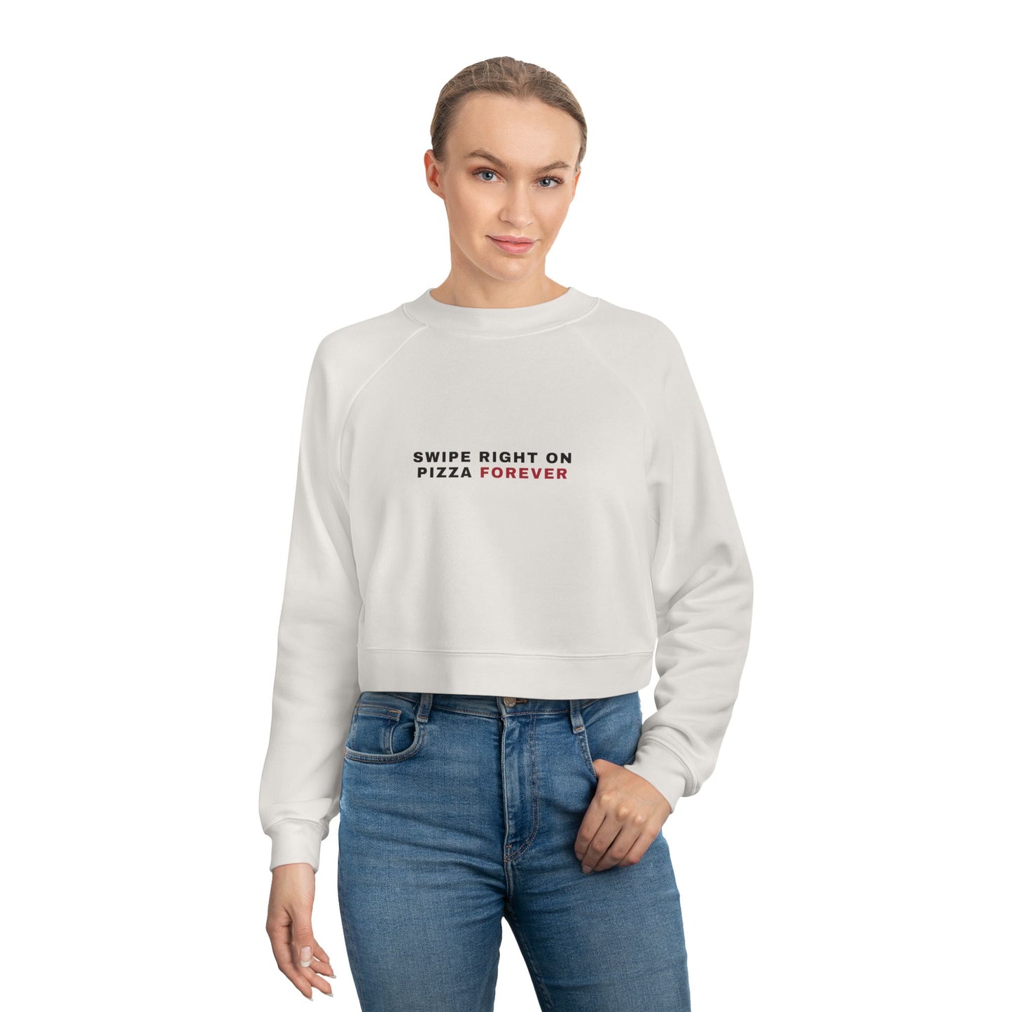 Cropped Pullover — "Swipe Right on Pizza Forever" Cozy Graphic Sweatshirt