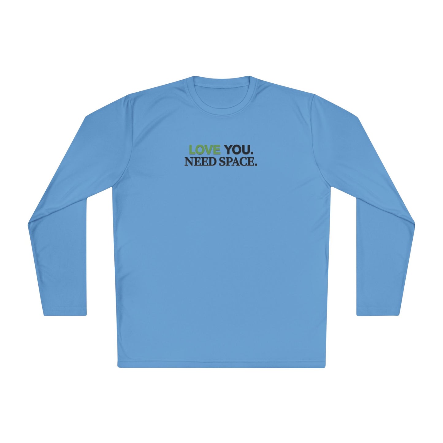 Love You Need Space Long Sleeve Tee