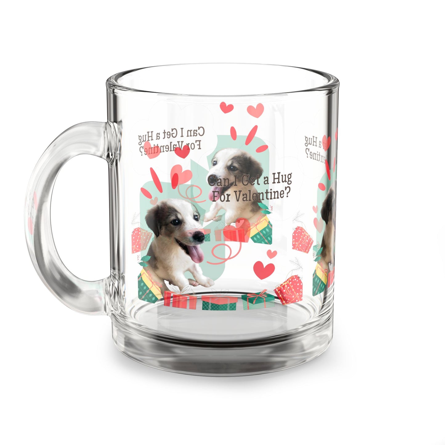 Valentine Puppy Glass Mug – "Can I Get a Hug for Valentine?" 10oz