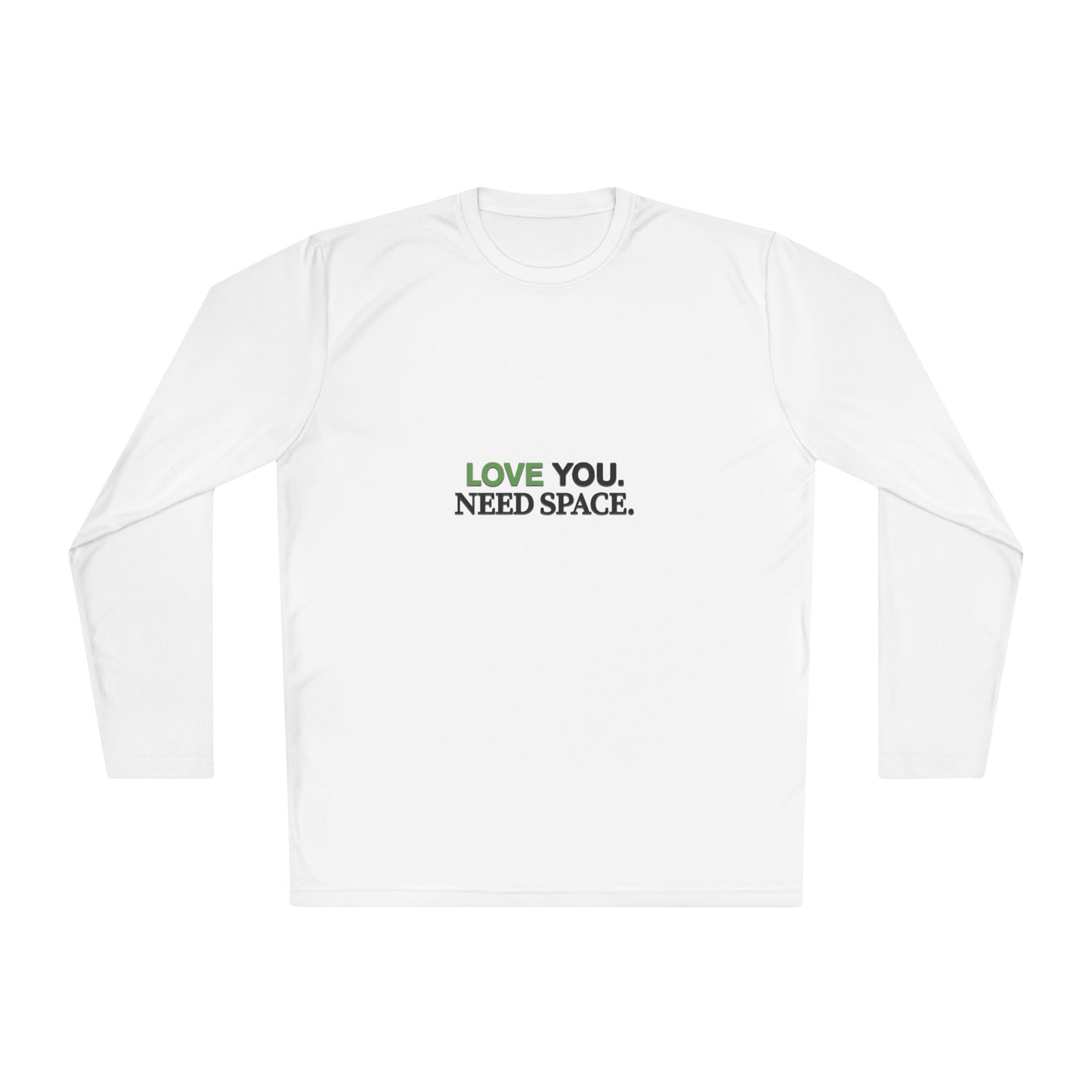 Love You Need Space Long Sleeve Tee