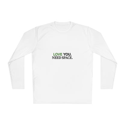 Love You Need Space Long Sleeve Tee