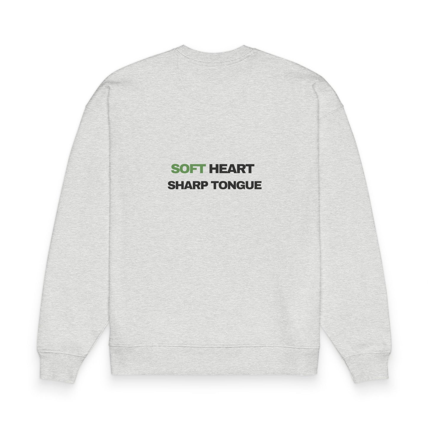 Soft Heart Sharp Tongue Sweatshirt — Organic Oversized Casual Pullover