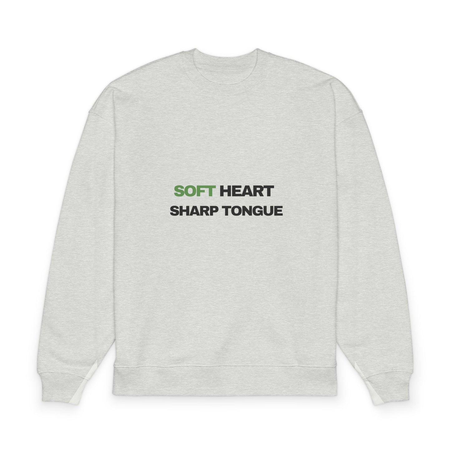 Soft Heart Sharp Tongue Sweatshirt — Organic Oversized Casual Pullover