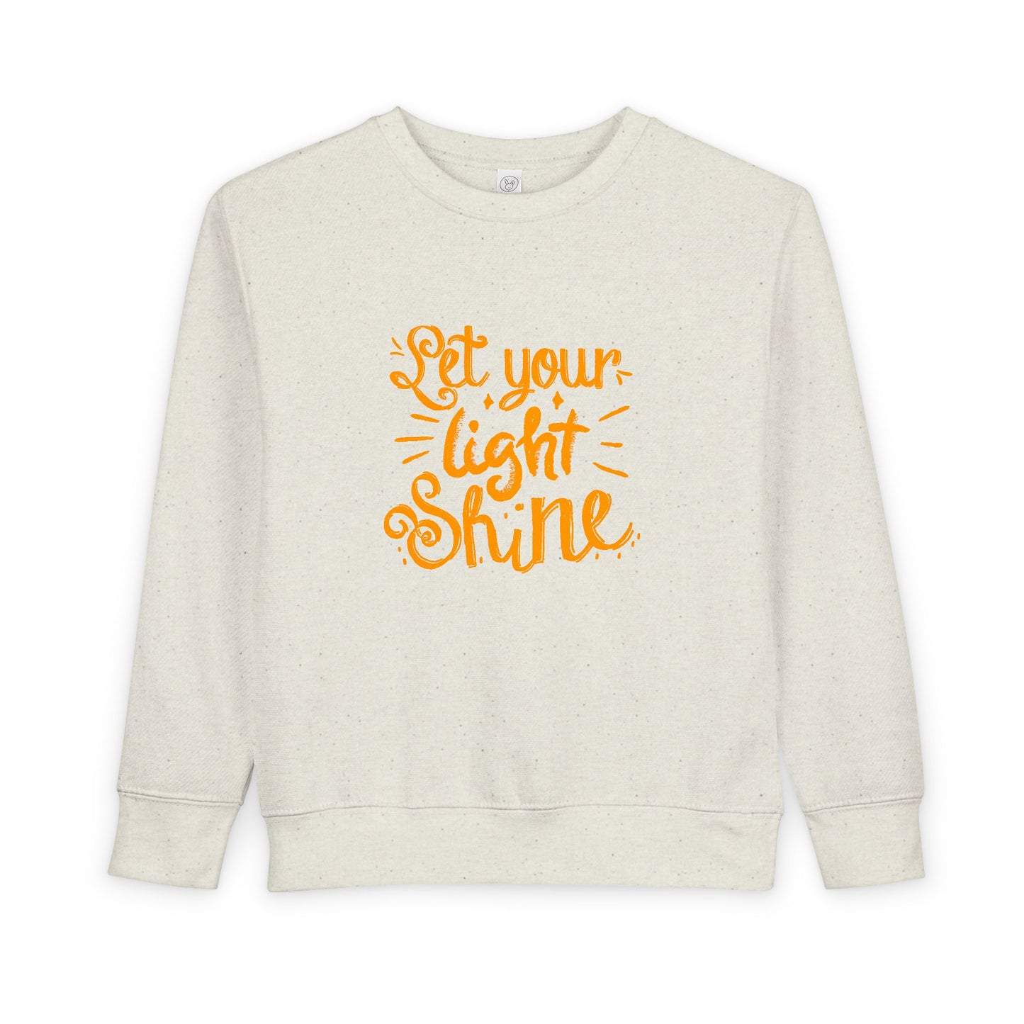 Toddler Sweatshirt — "Let Your Light Shine" Inspirational Kids Crewneck