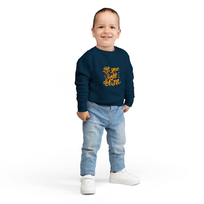 Toddler Sweatshirt — "Let Your Light Shine" Inspirational Crewneck