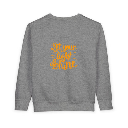 Toddler Sweatshirt — "Let Your Light Shine" Inspirational Crewneck