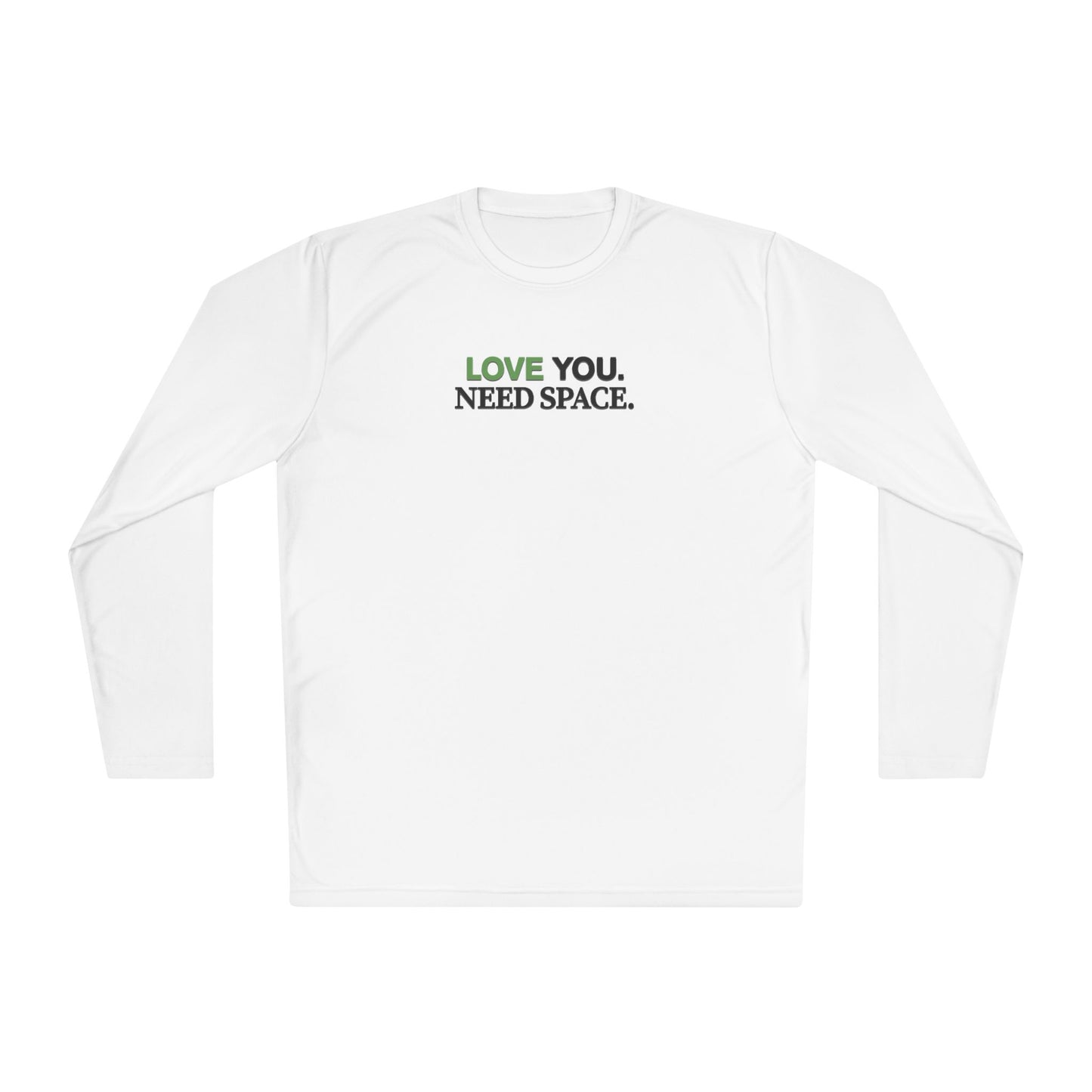 Love You Need Space Long Sleeve Tee
