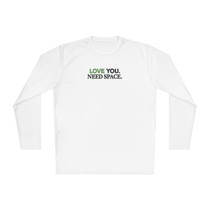Love You Need Space Long Sleeve Tee