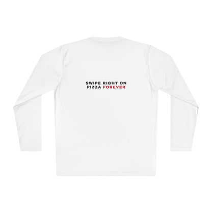 Swipe Right on Pizza Forever Long Sleeve Tee