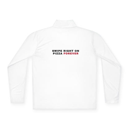 Quarter-Zip Pullover — "Swipe Right on Pizza Forever" Embroidered Casual Pullover