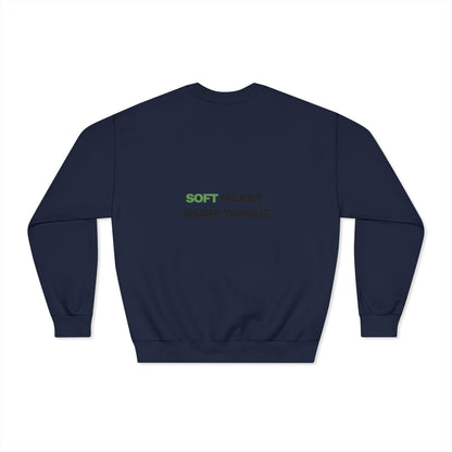 Crewneck Sweatshirt — "Soft Heart, Sharp Tongue" Minimal Graphic